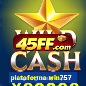 plataforma win757
